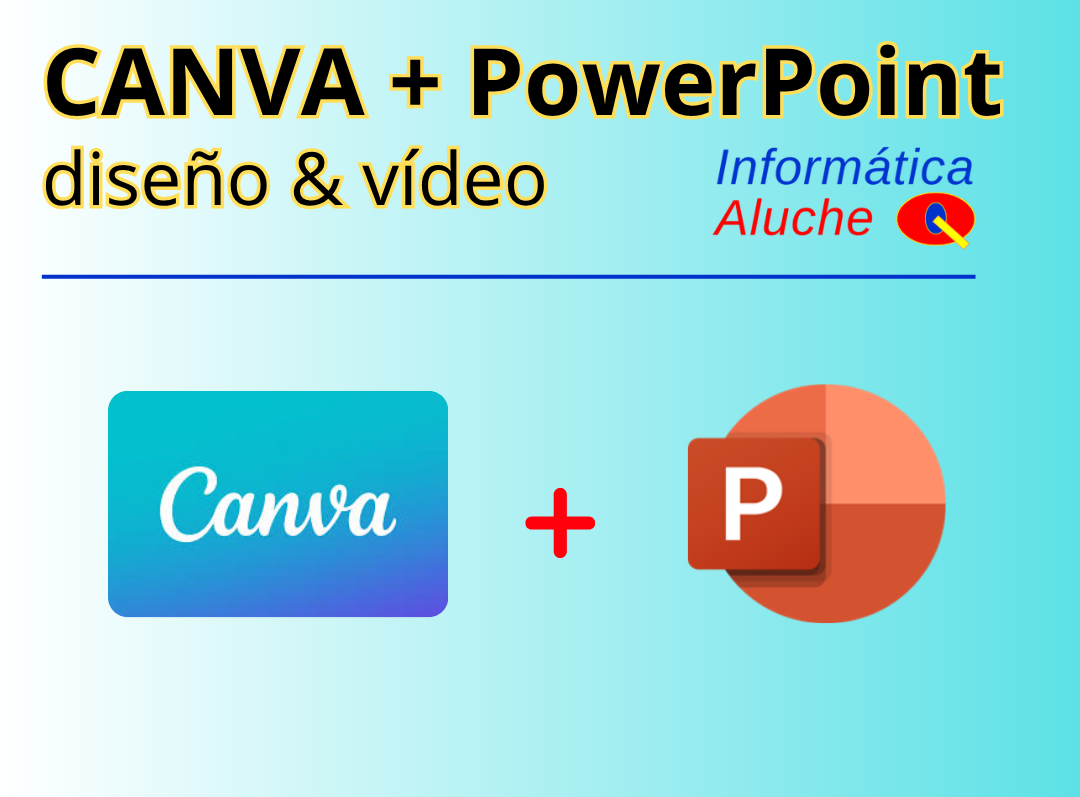 Diseño Canva y PowerPoint